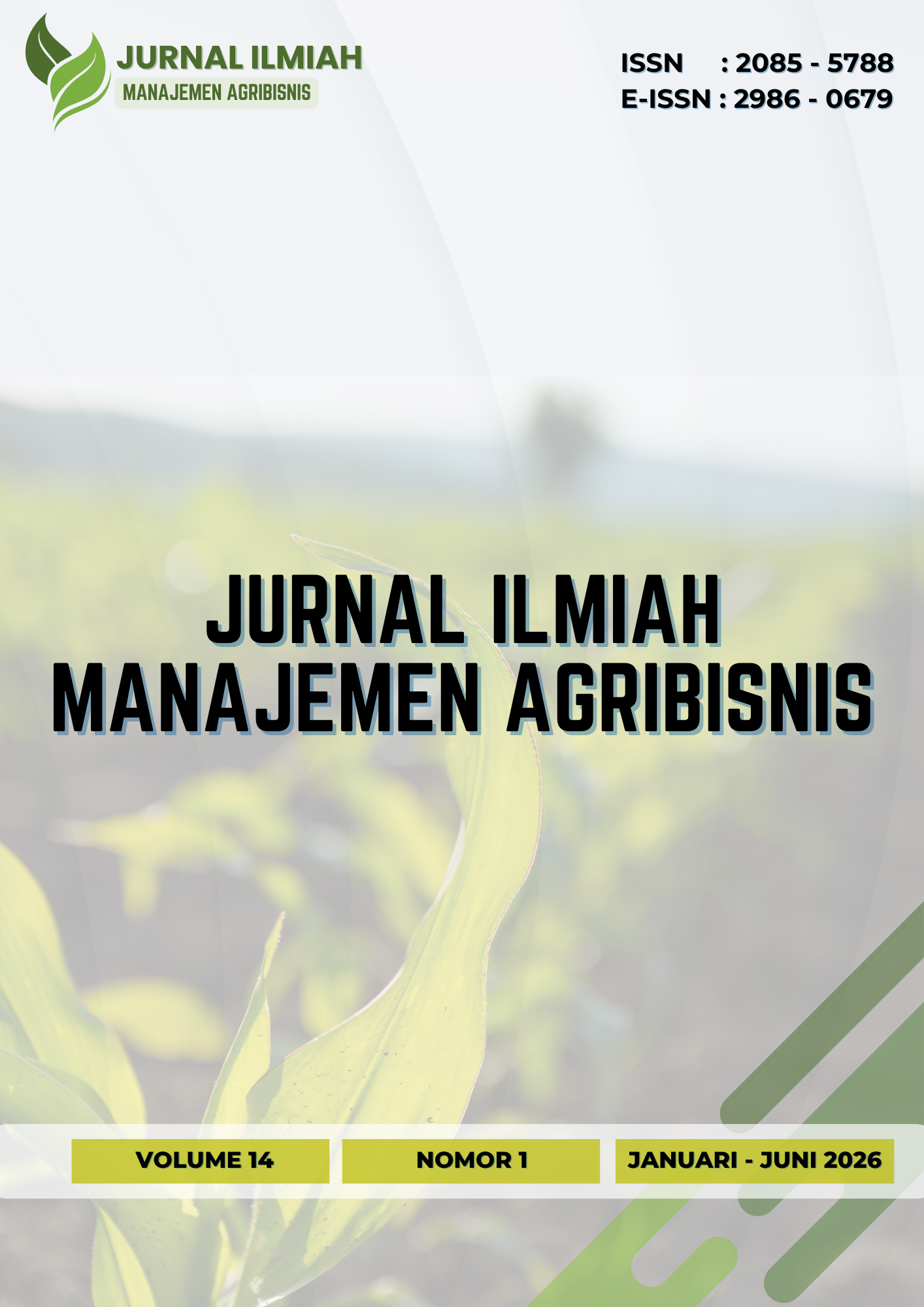 					View Vol. 14 No. 1 (2026): Vol. 14 No. 1 (Januari - Juni 2026): Jurnal Ilmiah Manajemen Agribisnis 
				